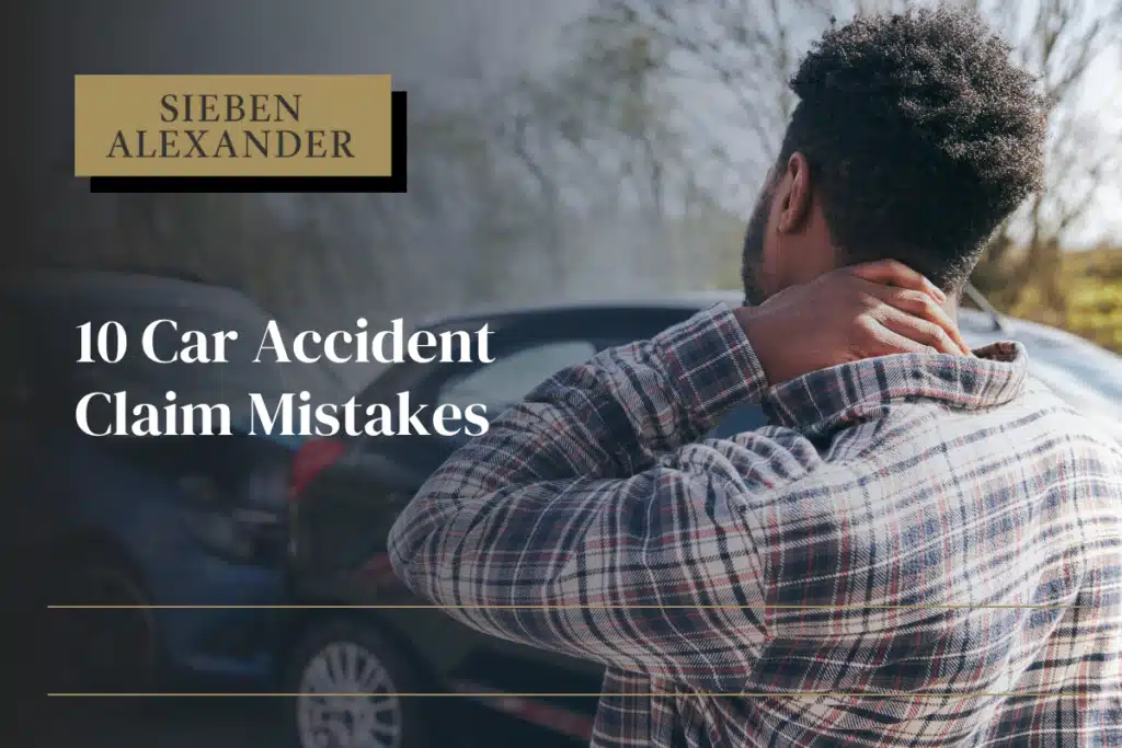 A man holding his neck after a car accident with the text "10 Car Accident Claim Mistakes"