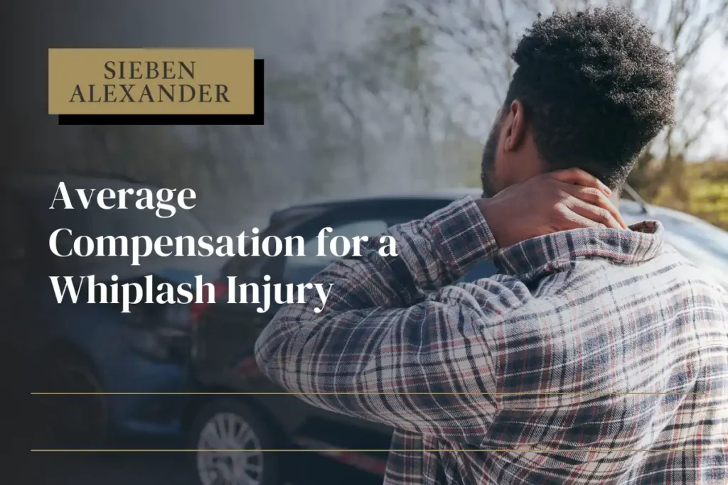 A man holding his neck after a car accident with the text "Average Compensation for a Whiplash Injury"